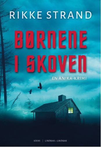 Børnene i skoven af Rikke Strand